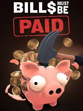 Bills Must Be Paid Steam CD Key