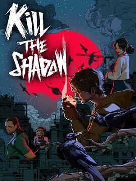 Kill The Shadow Steam CD Key