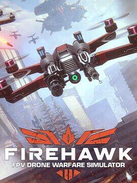 Firehawk FPV: Drone Warfare Simulator Steam CD Key