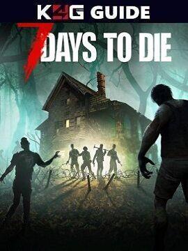 7 Days to Die GUIDE
