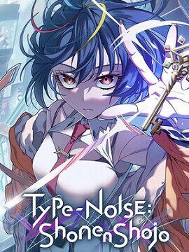 Type-NOISE: Shonen Shojo Steam CD Key