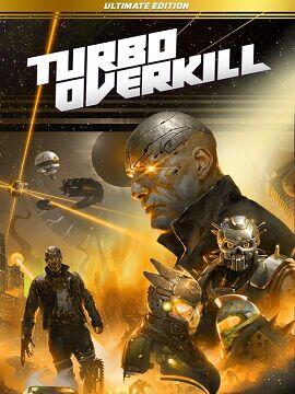 Turbo Overkill Ultimate Edition XBOX One/XBOX Series X|S/Windows 10 Account