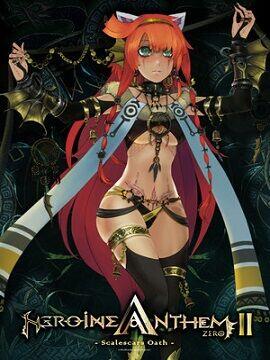 Heroine Anthem Zero 2 : Scalescars Oath Steam CD Key