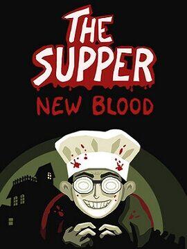 The Supper: New Blood Steam CD Key